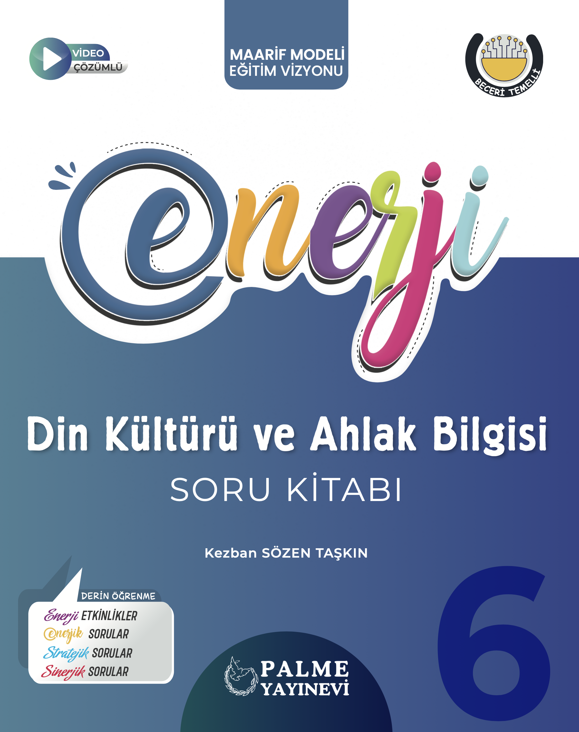 6. SINIF ENERJİ DİN KÜLTÜRÜ VE AHLAK BİLGİSİ SORU KİTABI